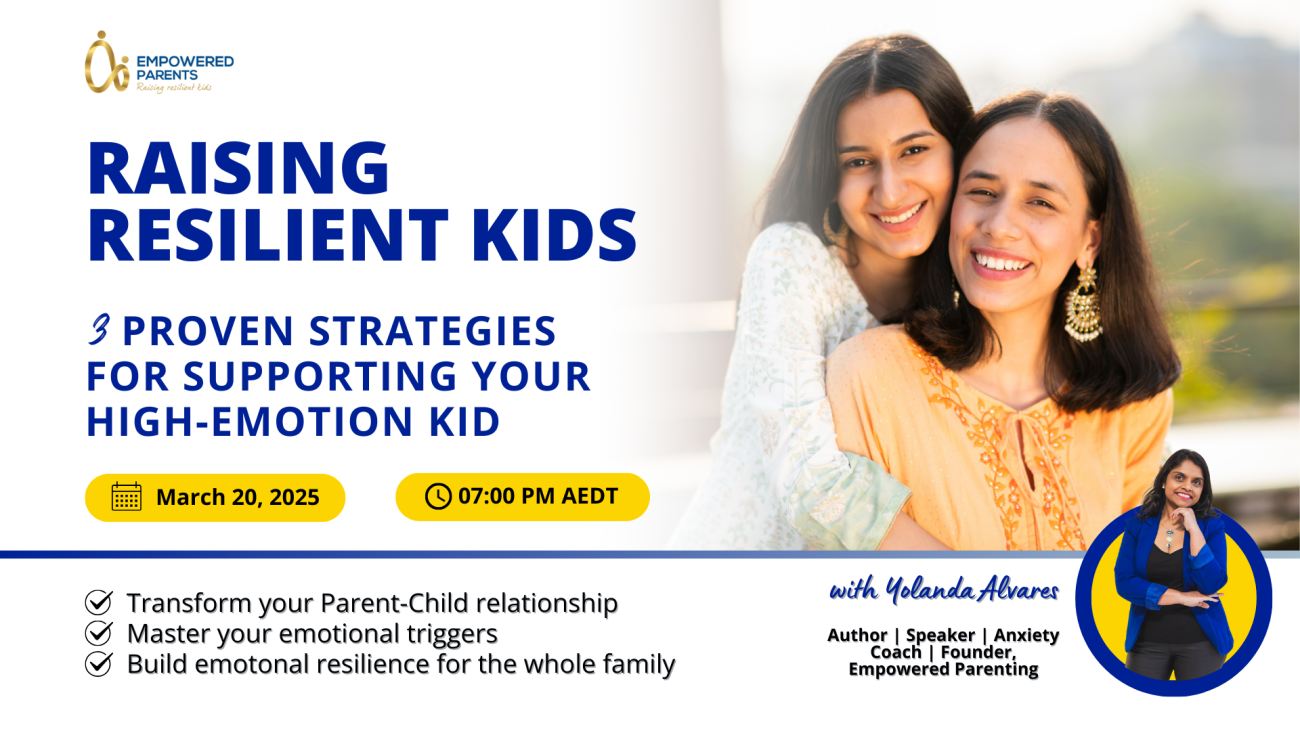 Flyer poster of Raising Resilient Kids: 3 Proven Strategies for Supporting Your High-Emotion Kid